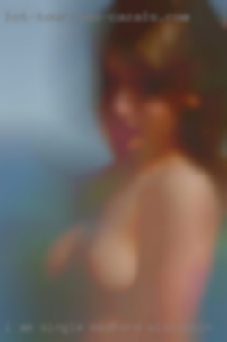 I am single, handsome  and in Medford, Wisconsin discreet.