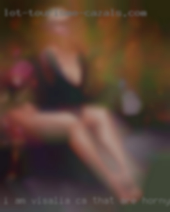 I am extremely respectful Visalia, CA that are horny and discreet.