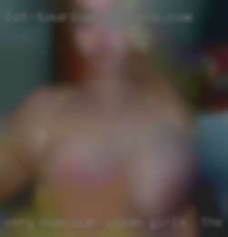 Very girls in the Ulman, Missouri muscular, clean, horny!